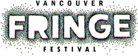 Vancouver Fringe 50/50 & Prize Raffle 2022